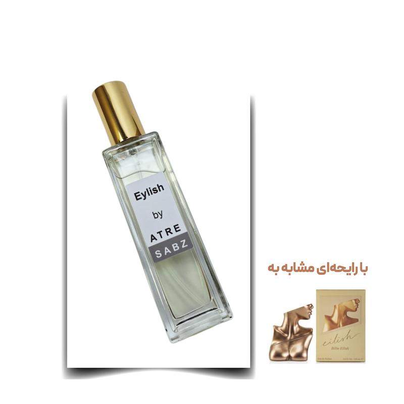 عطر ایلیش طلایی شماره 1 زن اختصاصی ATRE SABZ اکستریت 30 میلی لیتر
