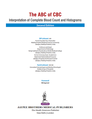  The ABC of CBC: Interpretation of Complete Blood Count and Histograms