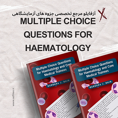 Multiple Choice Questions for Haematology and Core Medical Trainees