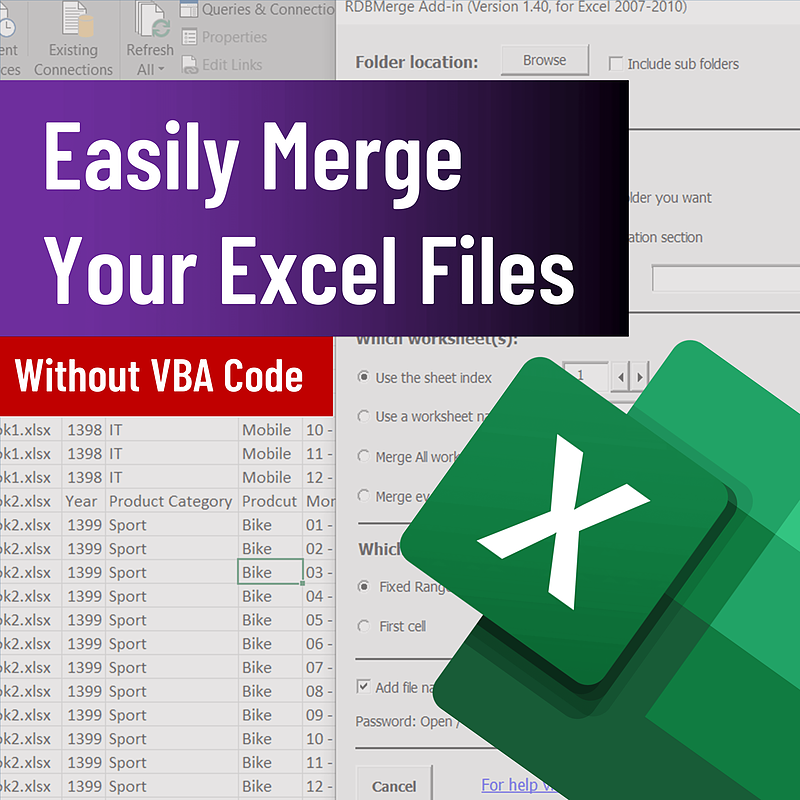 آموزش ادغام و یکپارچه‌سازی فایل‌های اکسل با افزونه RDBMerge بدون کد VBA