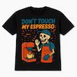 تیشرت باریستایار طرح Don’t Touch My Espresso موجود در باریستایار