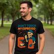 تیشرت باریستایار طرح Don’t Touch My Espresso موجود در سایت باریستایار