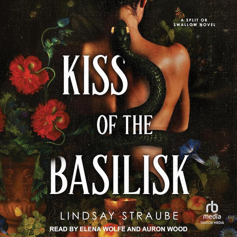 بوسه باسیلیسک/ صوتی انگلیسی/ Kiss of the Basilisk: Split or Swallow, Book 1