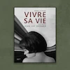 تابلو دکوراتیو فیلم زندگی خود را زیستن | VIVRE SA VIE 