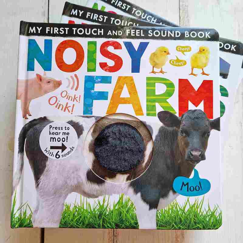 My First Touch & Feel Book/  Noisy Farm