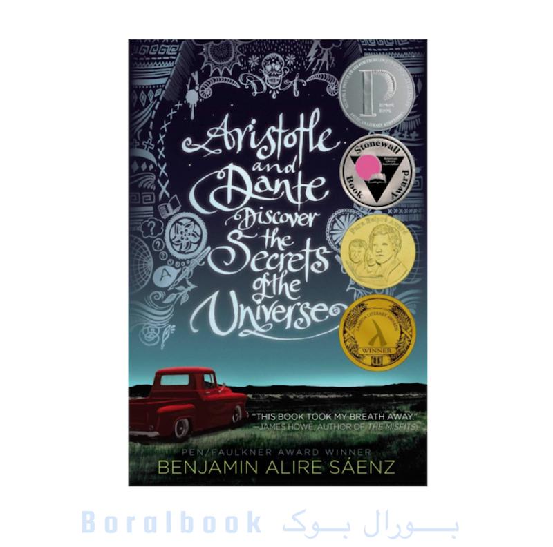 کتاب Aristotle and Dante Discover the Secrets of the Universe اثر Benjamin Alire Sáenz