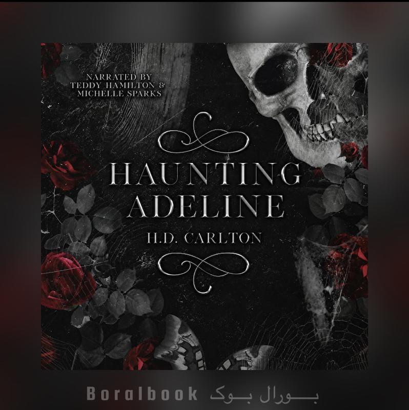 🎵 کتاب صوتی Haunting Adeline اثر H.D. Carlto