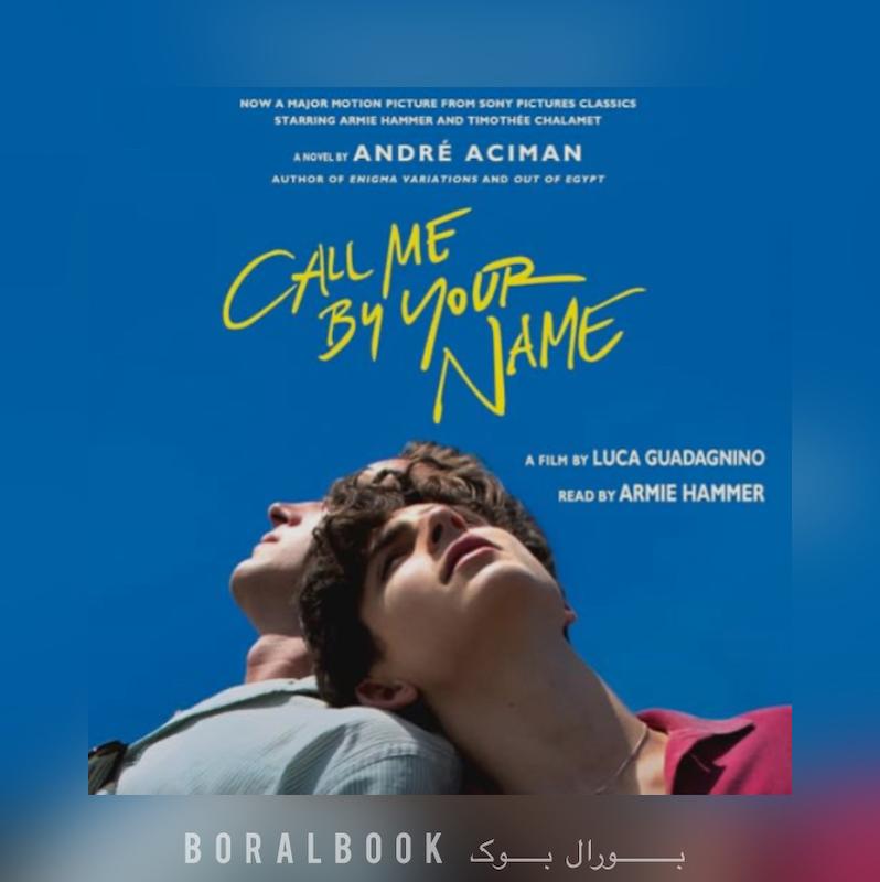 کتاب صوتی Call Me by Your Name اثر André Aciman