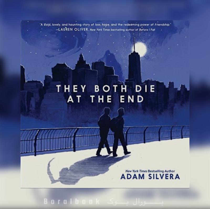 🎵کتاب صوتی They Both Die at the End اثر Adam Silvera