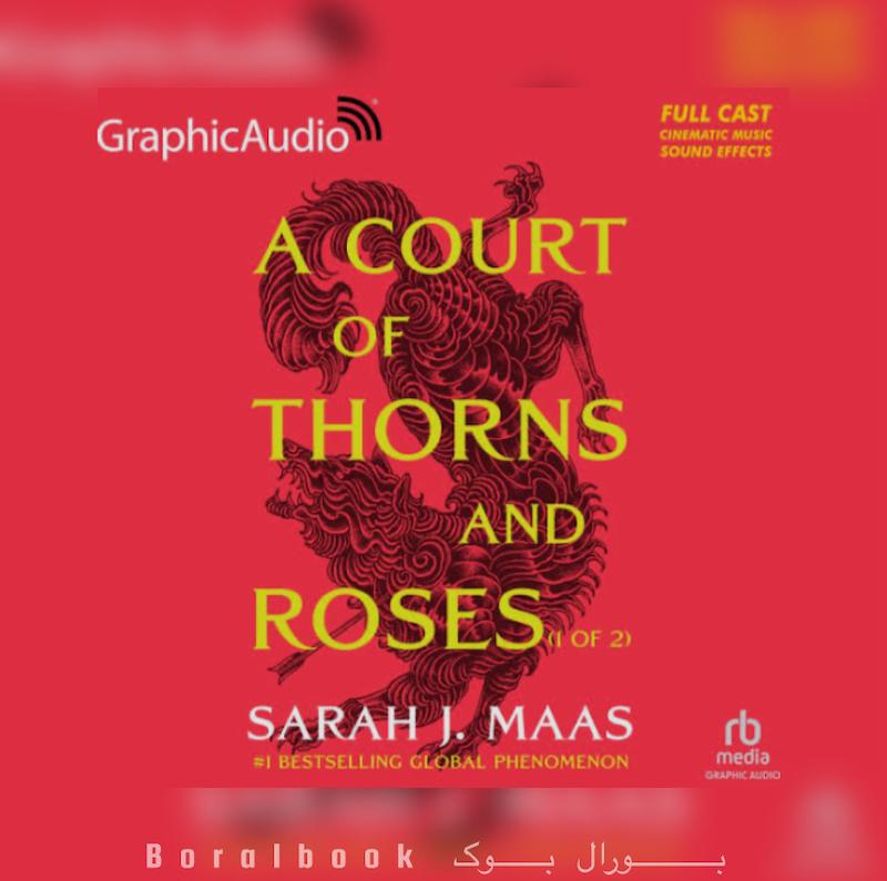 ‌ 🎵 گرافیک آدیو مجموعه A Court of Thorns and Roses اثر Sarah J. Maas