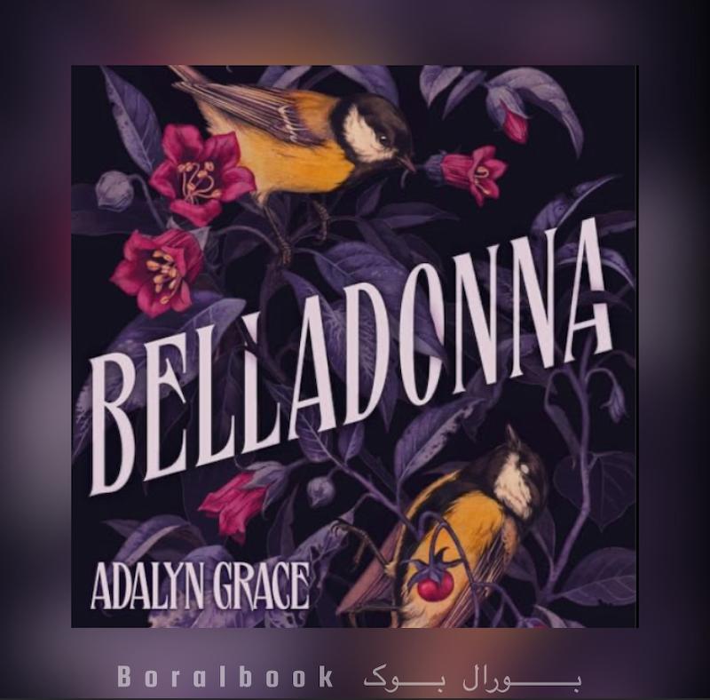 🎵 کتاب صوتی Belladonna اثر Adalyn Grace