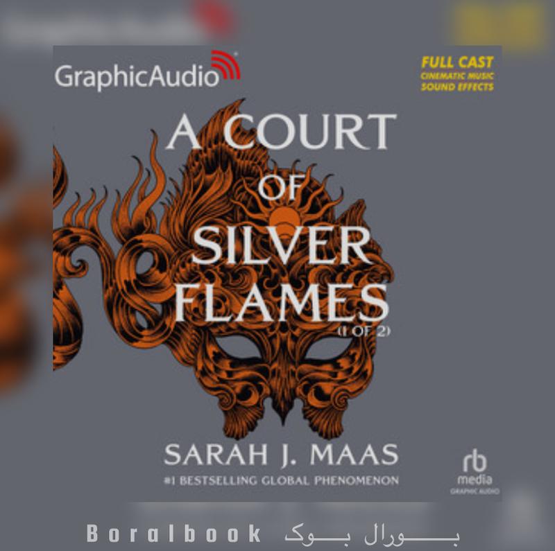 🎵 گرافیک آدیو A Court of Silver Flames اثر Sarah J. Maas(جلد۵)