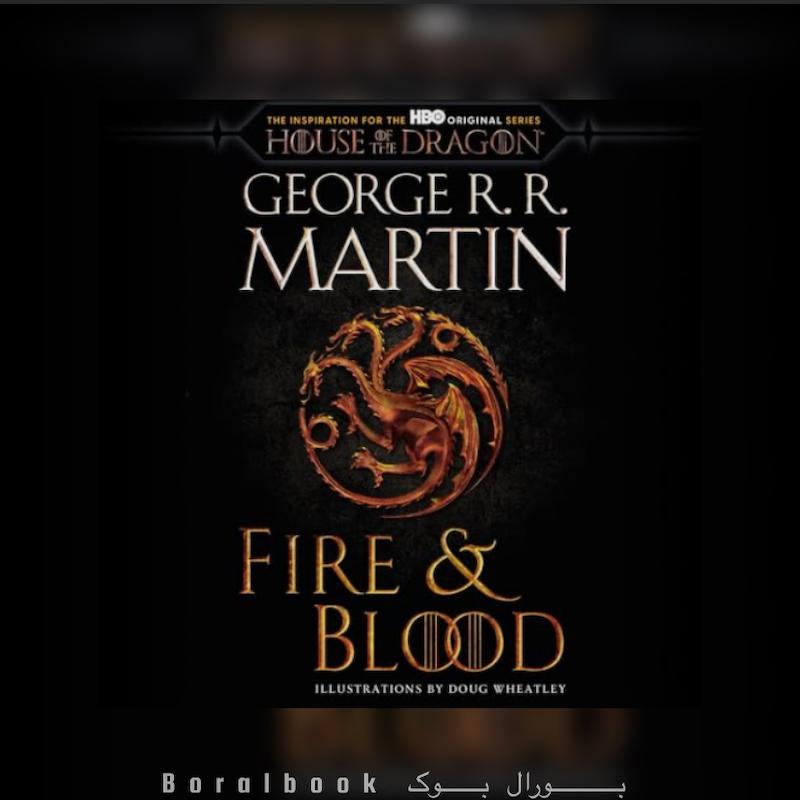 🎵 کتاب صوتی Fire & Blood اثر George R. R. Martin