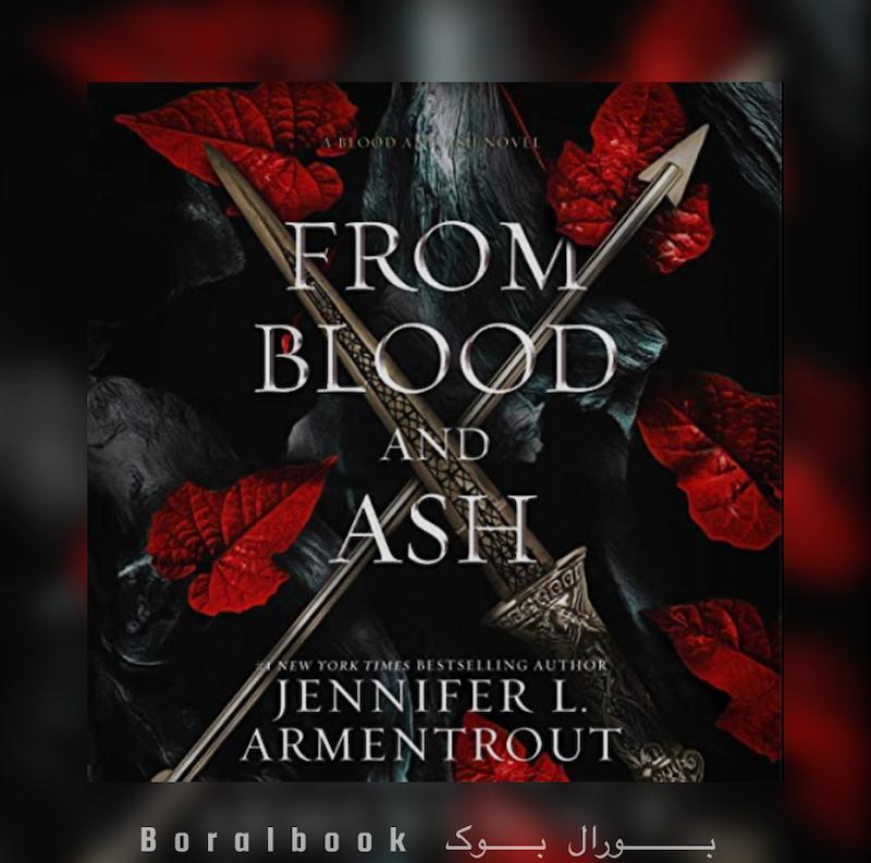 🎵 گرافیک آدیو From Blood and Ash اثر Jennifer L. Armentrout