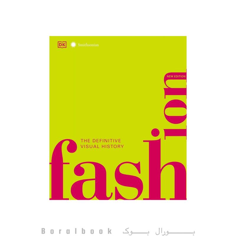 کتاب انگلیسی فشن Fashion : The Definitive Visual History