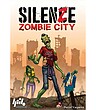 سکوت: شهر زامبی‌ها (silence: zombie city)