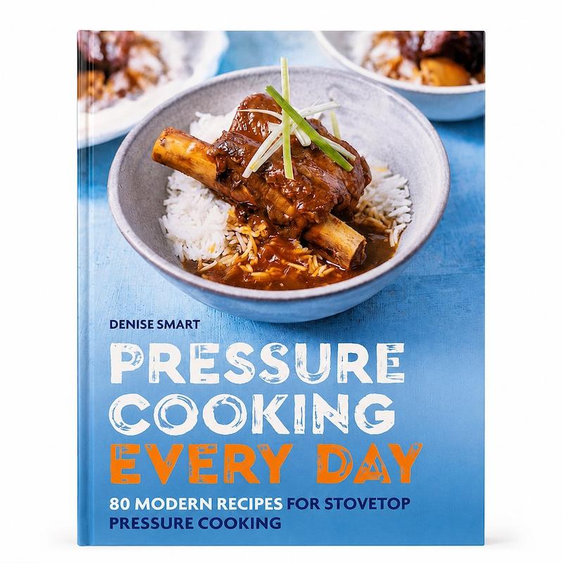 Pressure Cooking Everyday