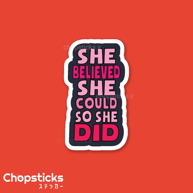 استیکر she know she can 