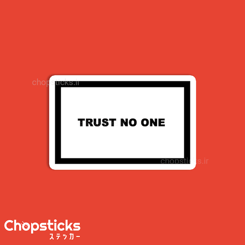 استیکر Trust no one