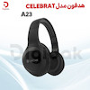 هدفون مدل Celebrat A23