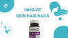 مکمل پوست مو ناخن اینوویت ۶۰عددی (مناسب ۲ماه) | Innovit Skin Hair Nails Supplement