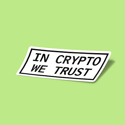 استیکر In Crypto We Trust