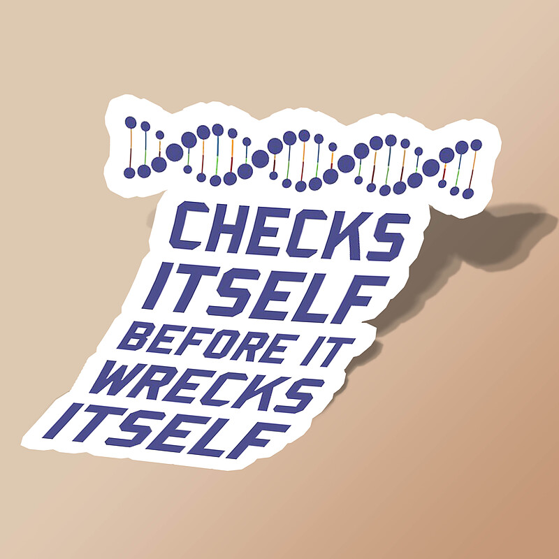 استیکر Check Yourself Before You Wreck Your DNA Genetics