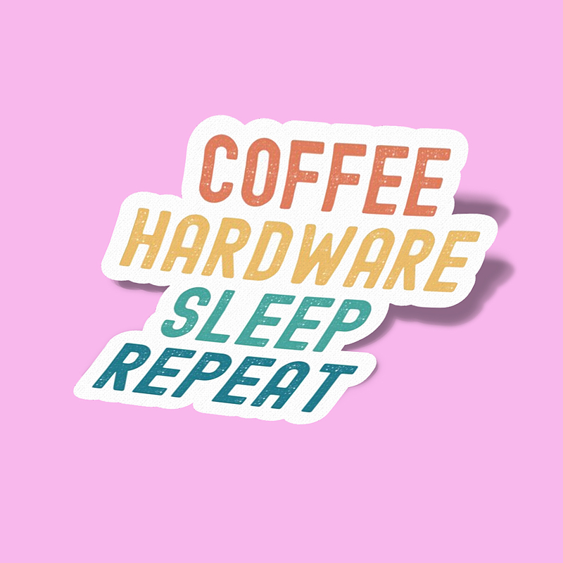 استیکر Coffee Hardware Sleep Repeat