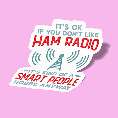 استیکر Funny Smart People Hobby Ham Radio Operators Amateur Radio