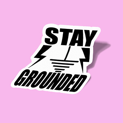 استیکر Stay Grounded Electrical