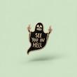 پین See you in hell