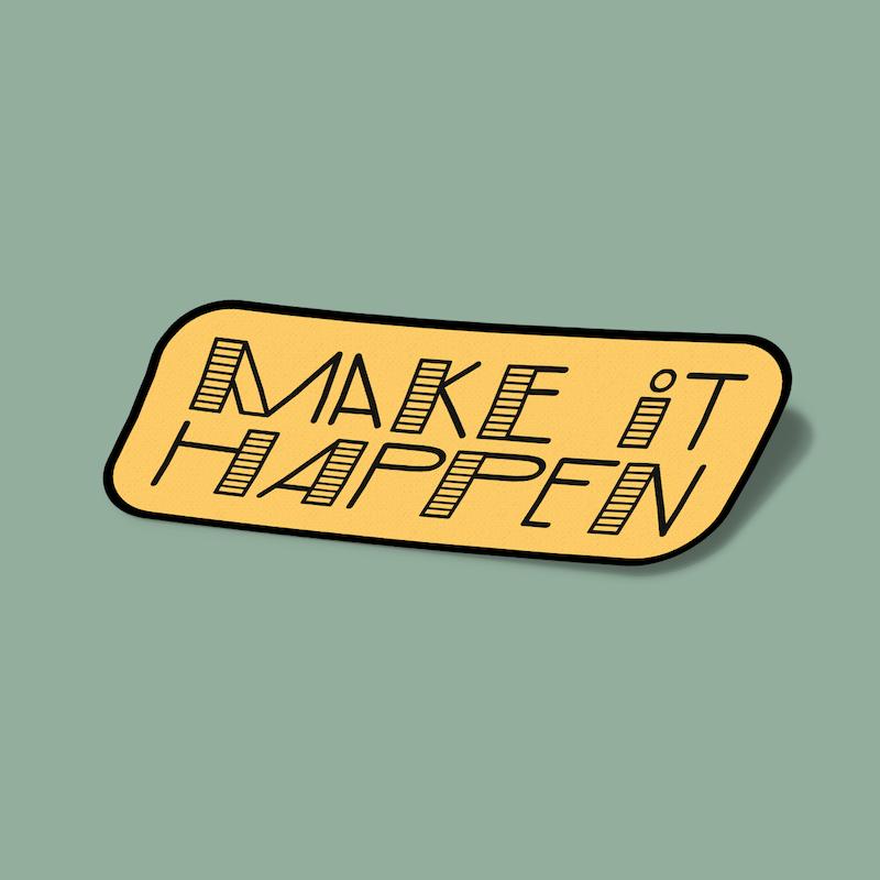 استیکر Make It Happen-4