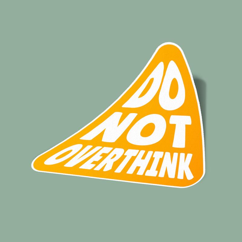 استیکر do not overthing