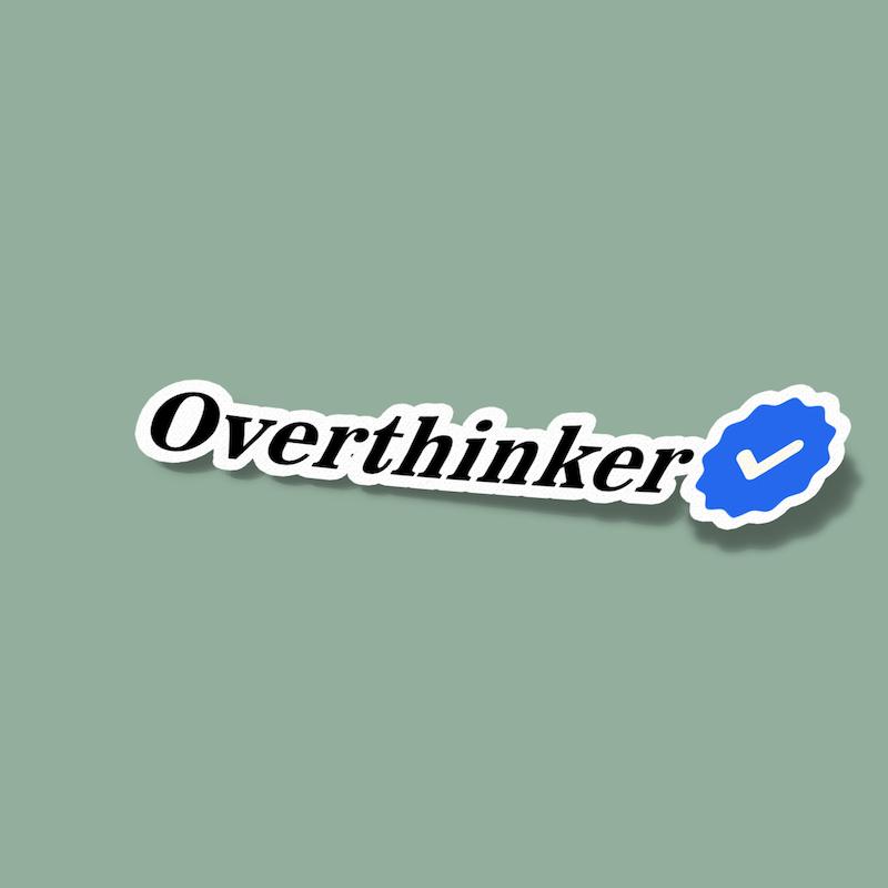 استیکر overthinker check