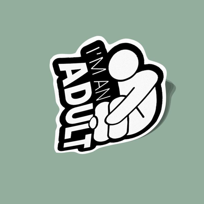 استیکر من بزرگسالم I Am an Adult