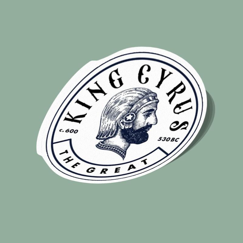 استیکر کوروش کبیر King Cyrus The Great