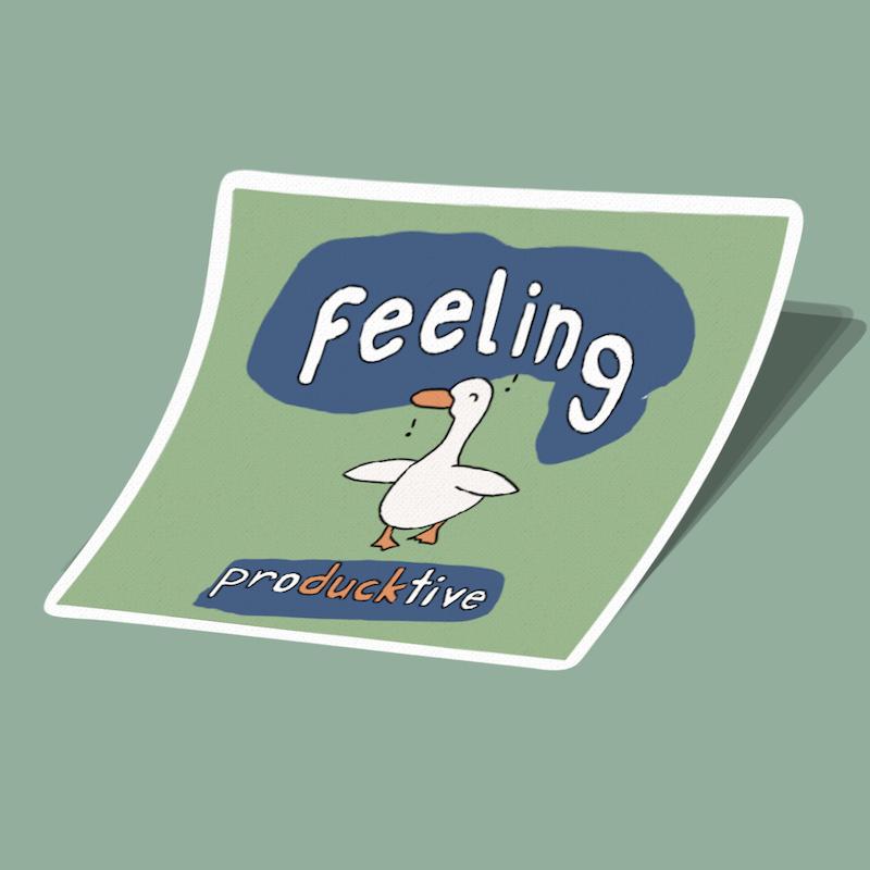 استیکر اردک Feeling Productive احساس مفید بودن
