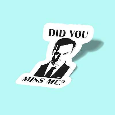 استیکر Moriarty, Did You Miss Me