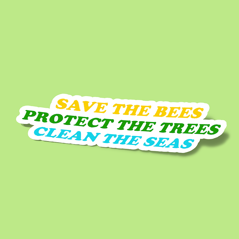استیکر save the bees protect the trees clean the ocean
