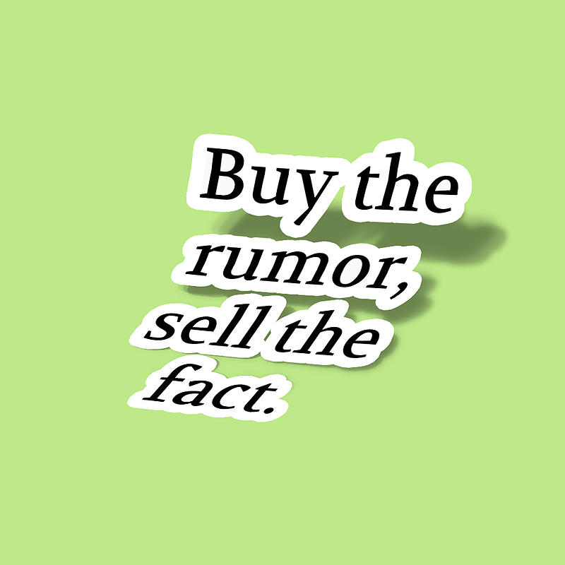 استیکر Buy the rumor, sell the fact