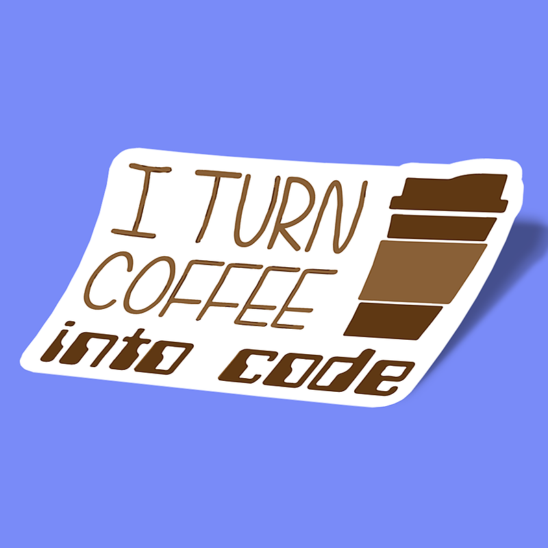 استیکر brown i turn coffee into code