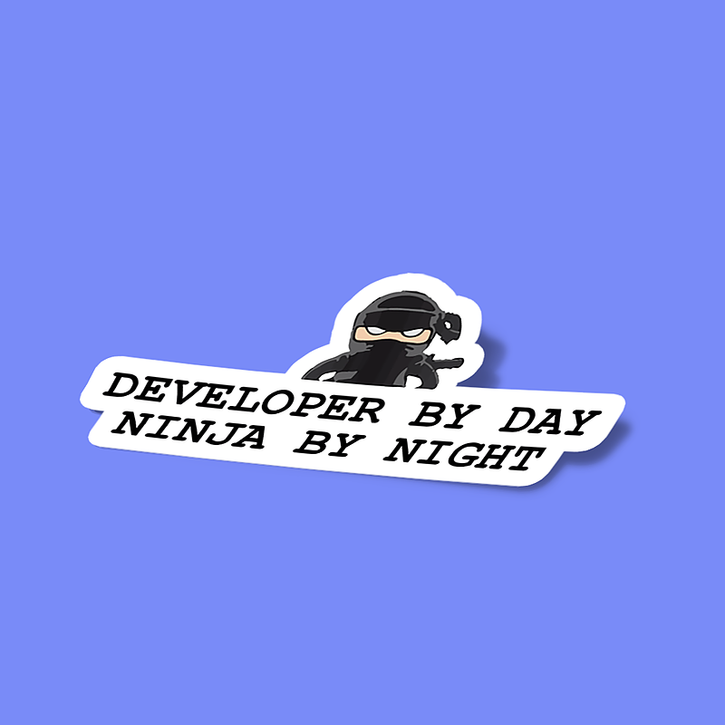 developer by day ninja by night