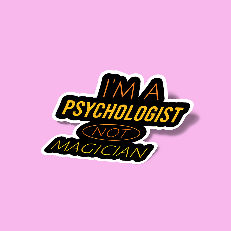 استیکر I'm a psychologist not magician