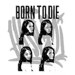 تیشرت آستین رگلان اور سایز Born To Die