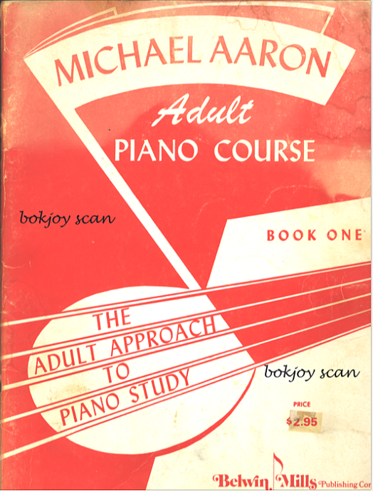 Michael Aaron Adult Piano Course Book 1