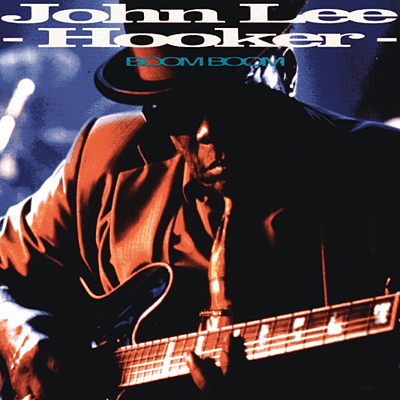 John Lee Hooker – Boom Boom