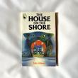 The House on the Shore