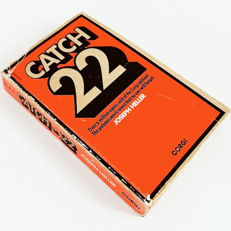 Catch 22 by Joseph Heller 
