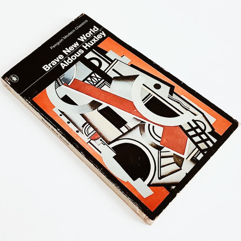 Brave New World by Aldous Huxley 