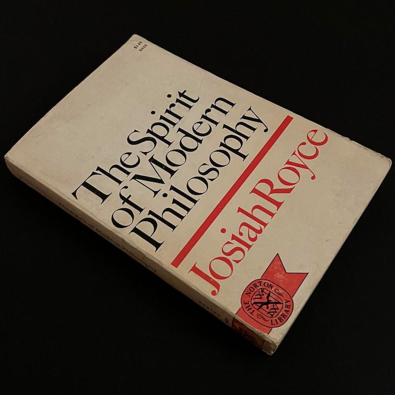 The Spirit of Modern Philosophy by Josiah Royce